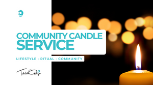 Community Candle Services - Monthly (Full Moon)