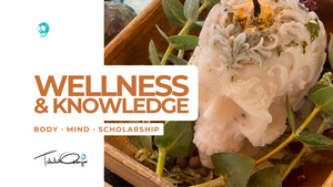 Wellness & Knowledge