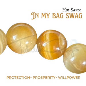 Hot Sauce in My Bag Swag - Honey Tiger's Eye - 8mm